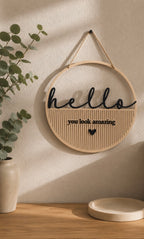 Loop „Hello You Look Amazing“ – moderne Türdeko & Wanddeko