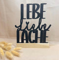 Holzaufsteller – Lebe Liebe Lache Dekoration für Zuhause & Geschenk eckig