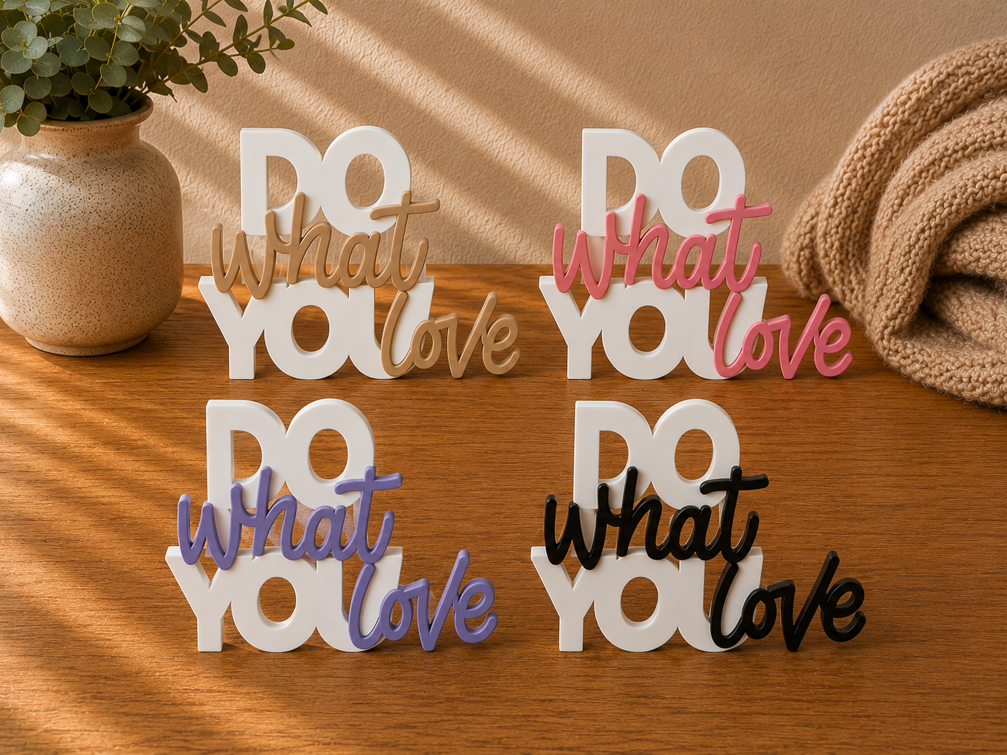 Do What You Love Schriftzug 3D Druck zweifarbig – moderne Deko Handmade