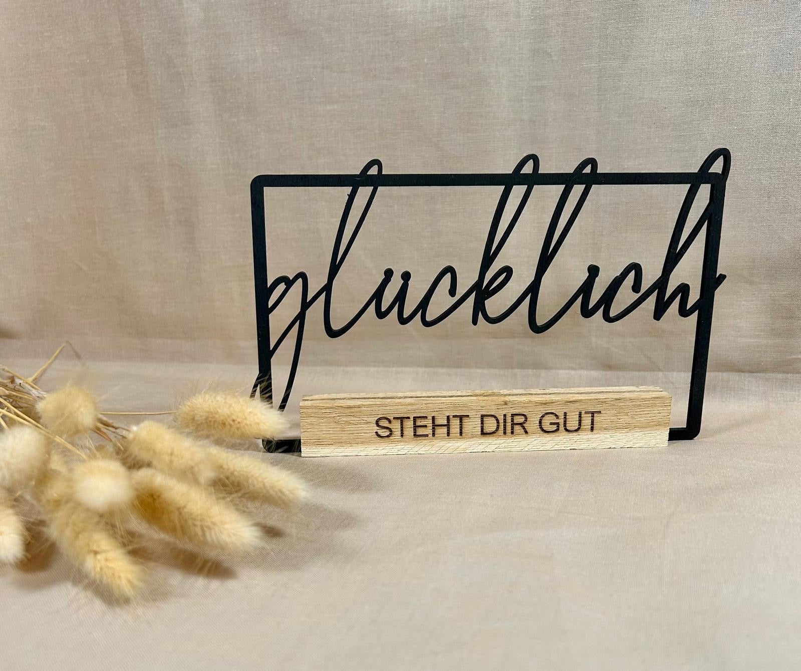 Holzaufsteller Glücklich – Dekoration für dein Zuhause & Geschenkidee