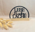 Holzaufsteller – Lebe Liebe Lache Dekoration für Zuhause & Geschenk Rund